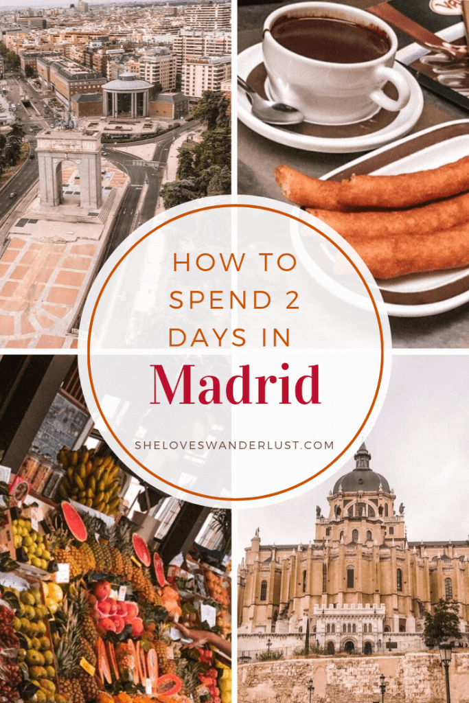 how to to spend 2 days in Madrid, Spain