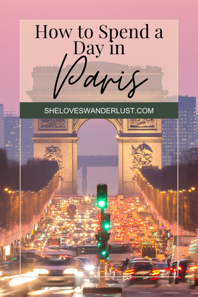 How to Spend a Day in Paris Pin